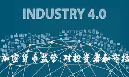 菲律宾加重加密货币监管：对投资者和市场的影响分析