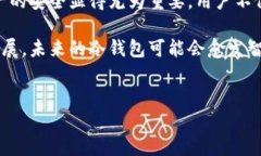   TP钱包冷钱包制作全面指